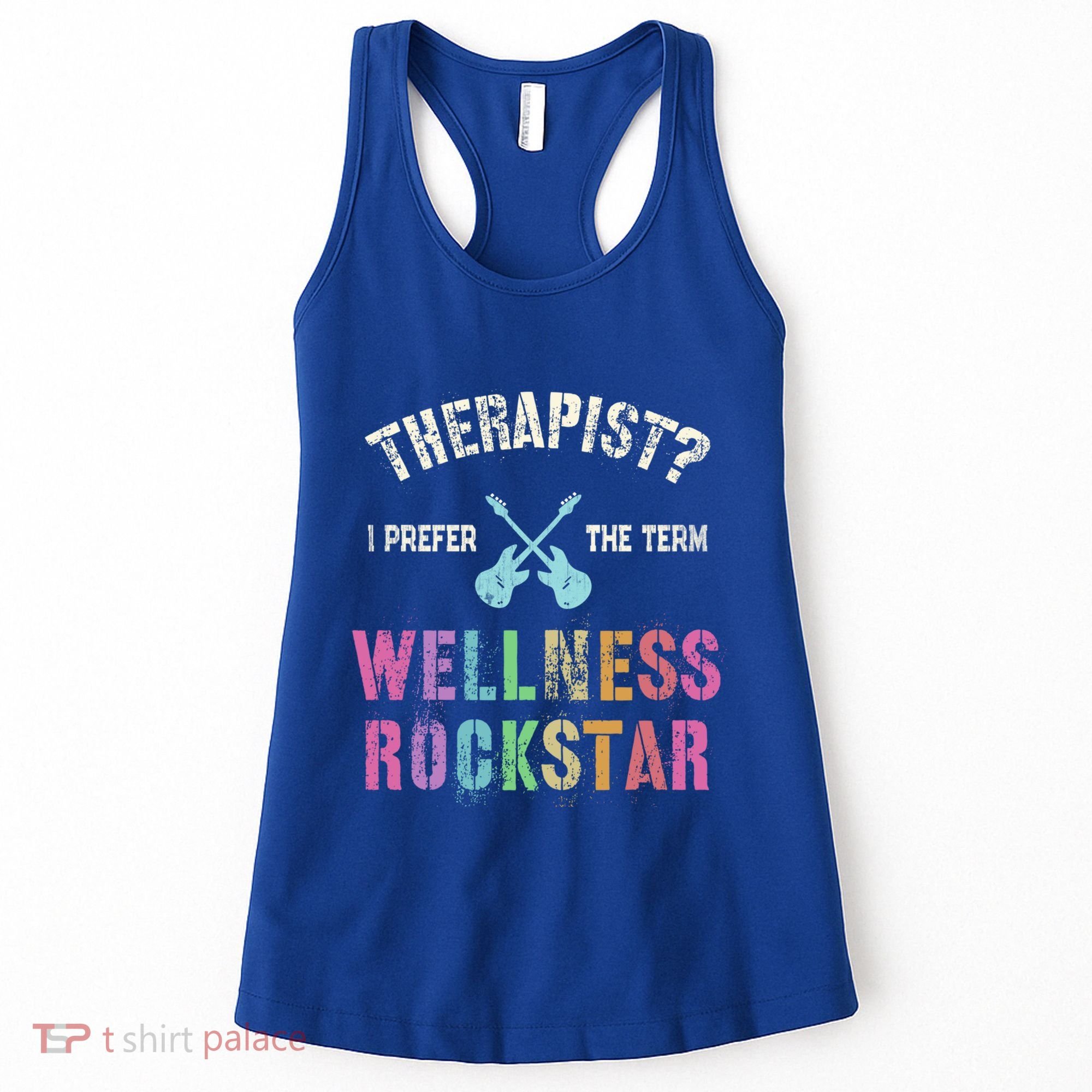Therapist I Prefer Wellness Rockstar Therapy Ninja Team Cute Gift Women's Tank Top