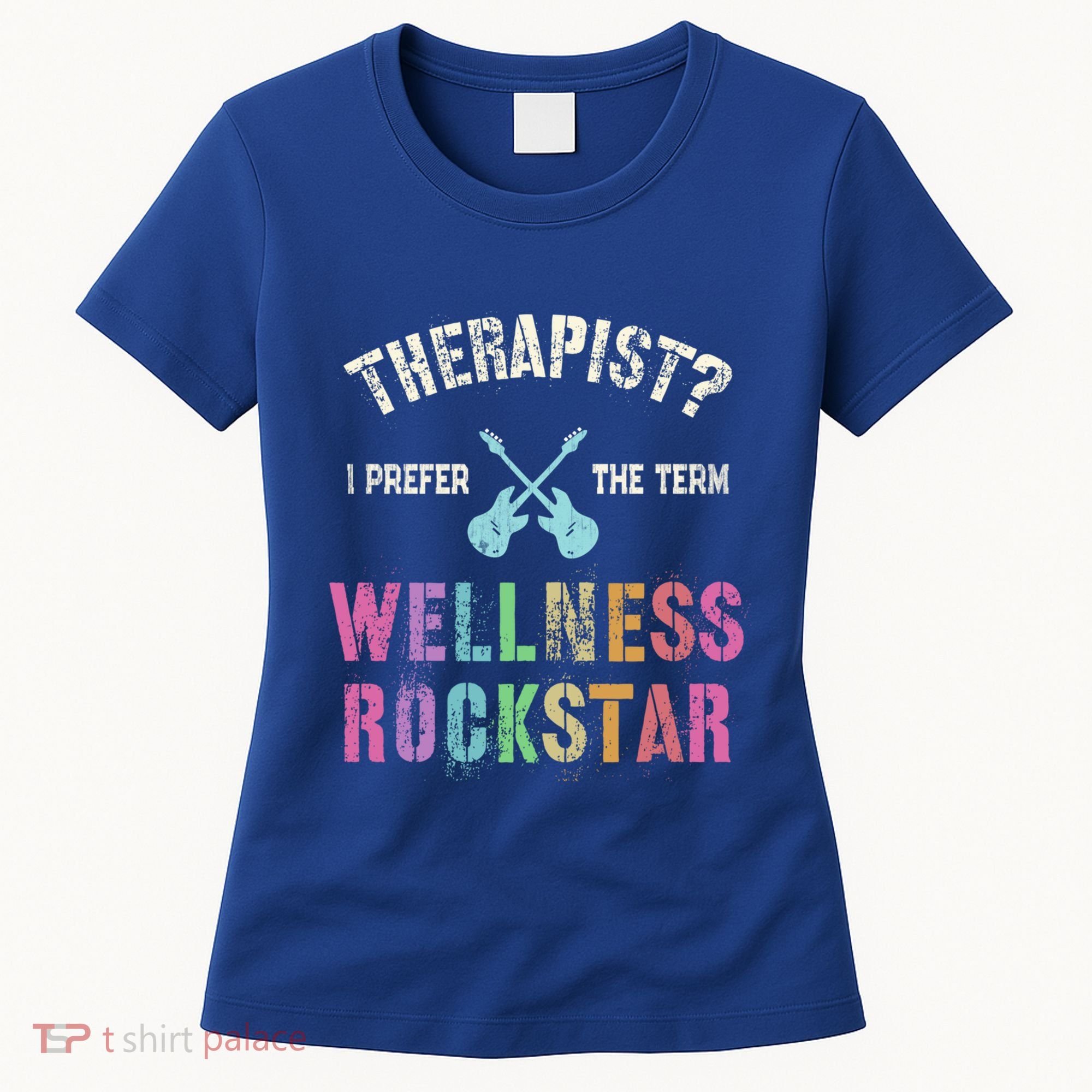 Therapist I Prefer Wellness Rockstar Therapy Ninja Team Cute Gift Women's T-Shirt