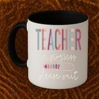 Teacher In Progress Please Wait Recharge Required Test Day Coffee Mug thumb 2