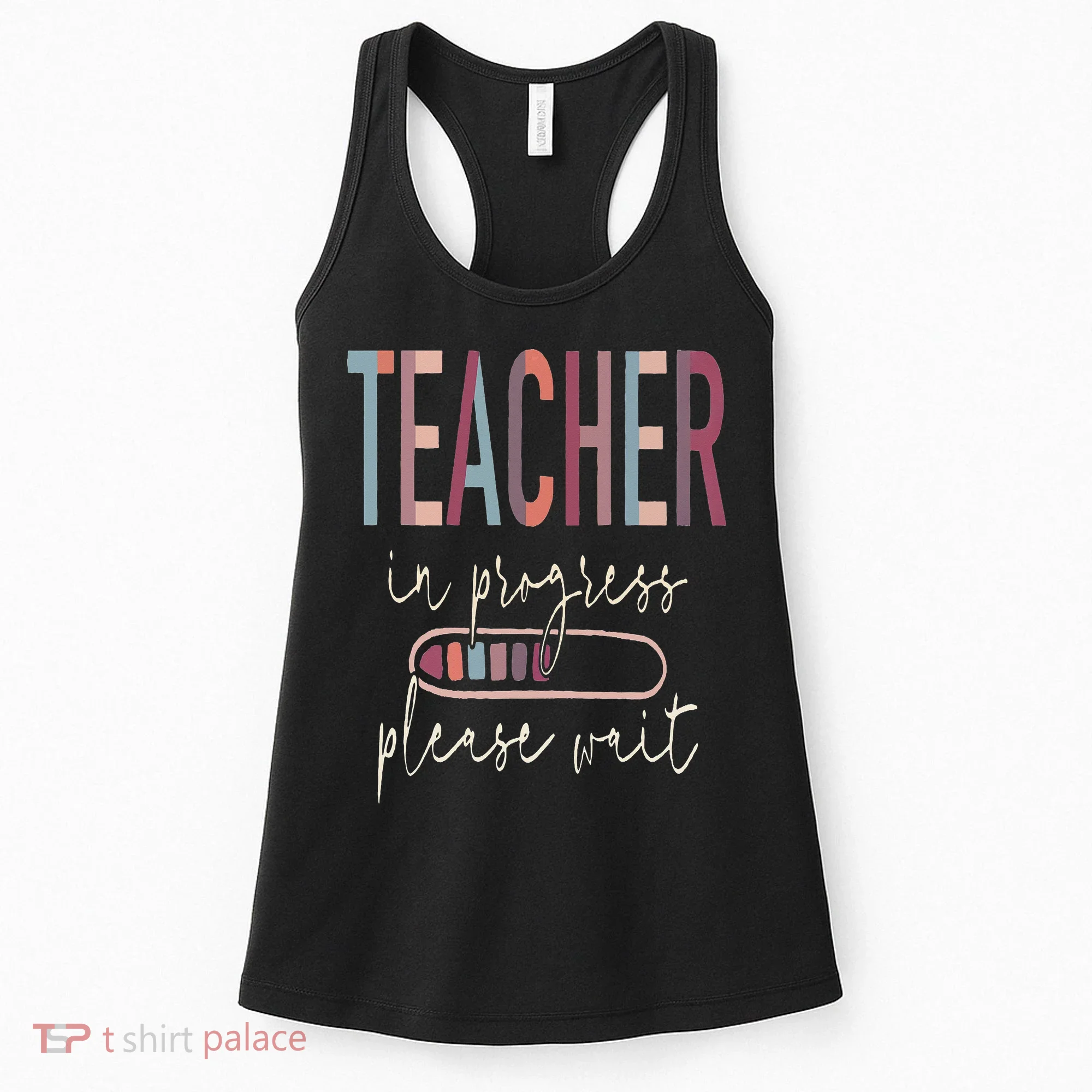 Teacher In Progress Please Wait Recharge Required Test Day Women's Tank Top