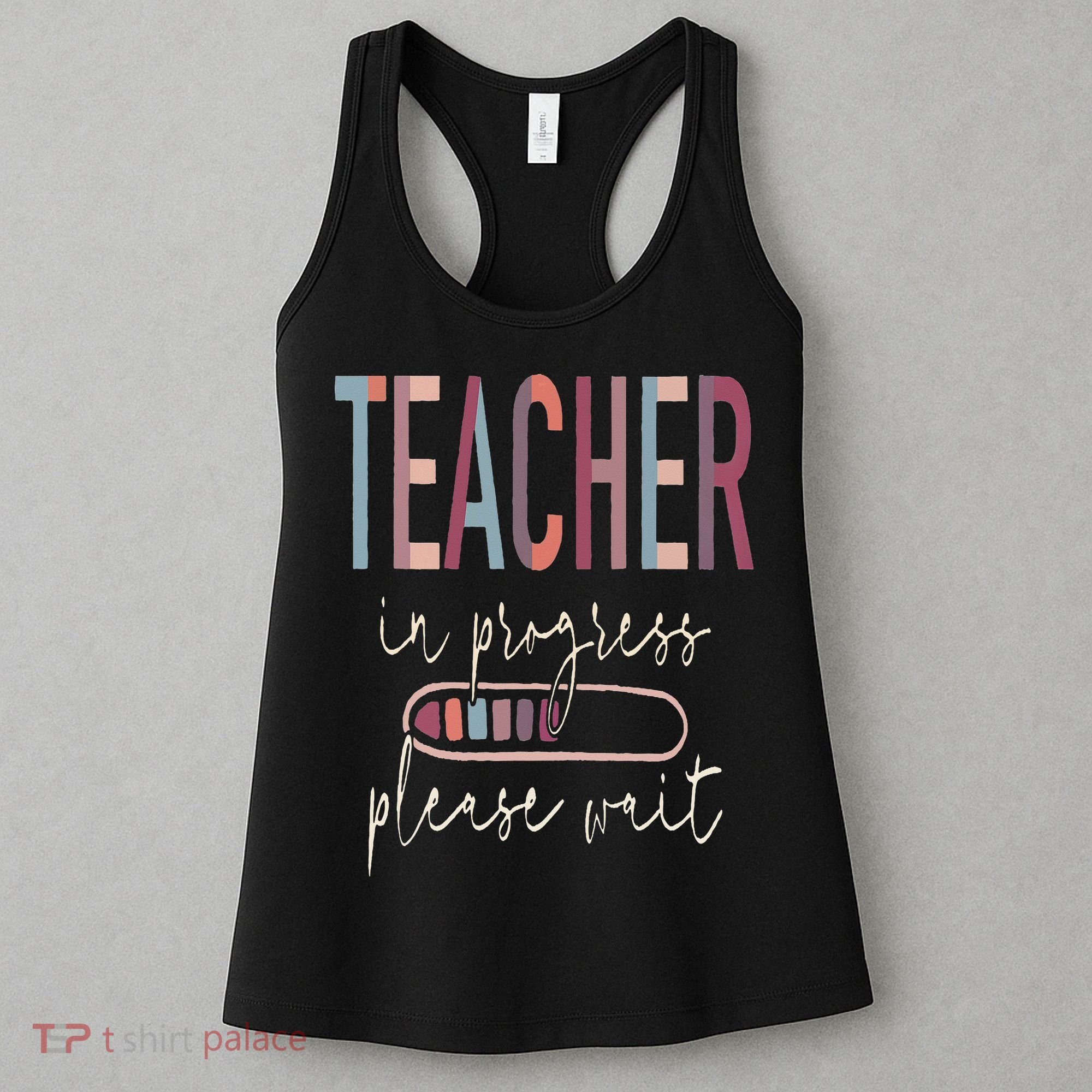 Teacher In Progress Please Wait Recharge Required Test Day Women's Tank Top