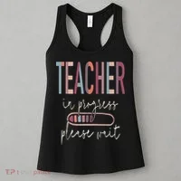 Teacher In Progress Please Wait Recharge Required Test Day Women's Tank Top thumb 3