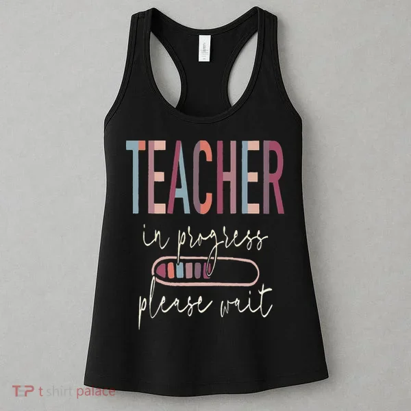 Teacher In Progress Please Wait Recharge Required Test Day Women's Tank Top