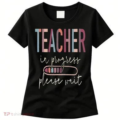 Teacher In Progress Please Wait Recharge Required Test Day Women's T-Shirt