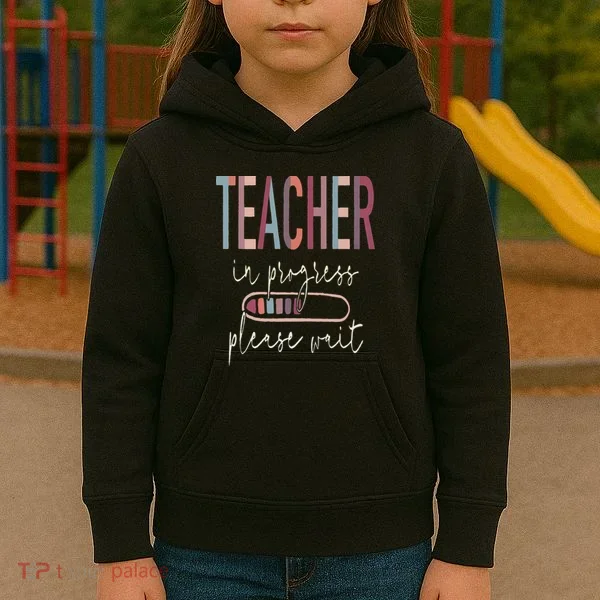 Teacher In Progress Please Wait Recharge Required Test Day Kids Hoodie