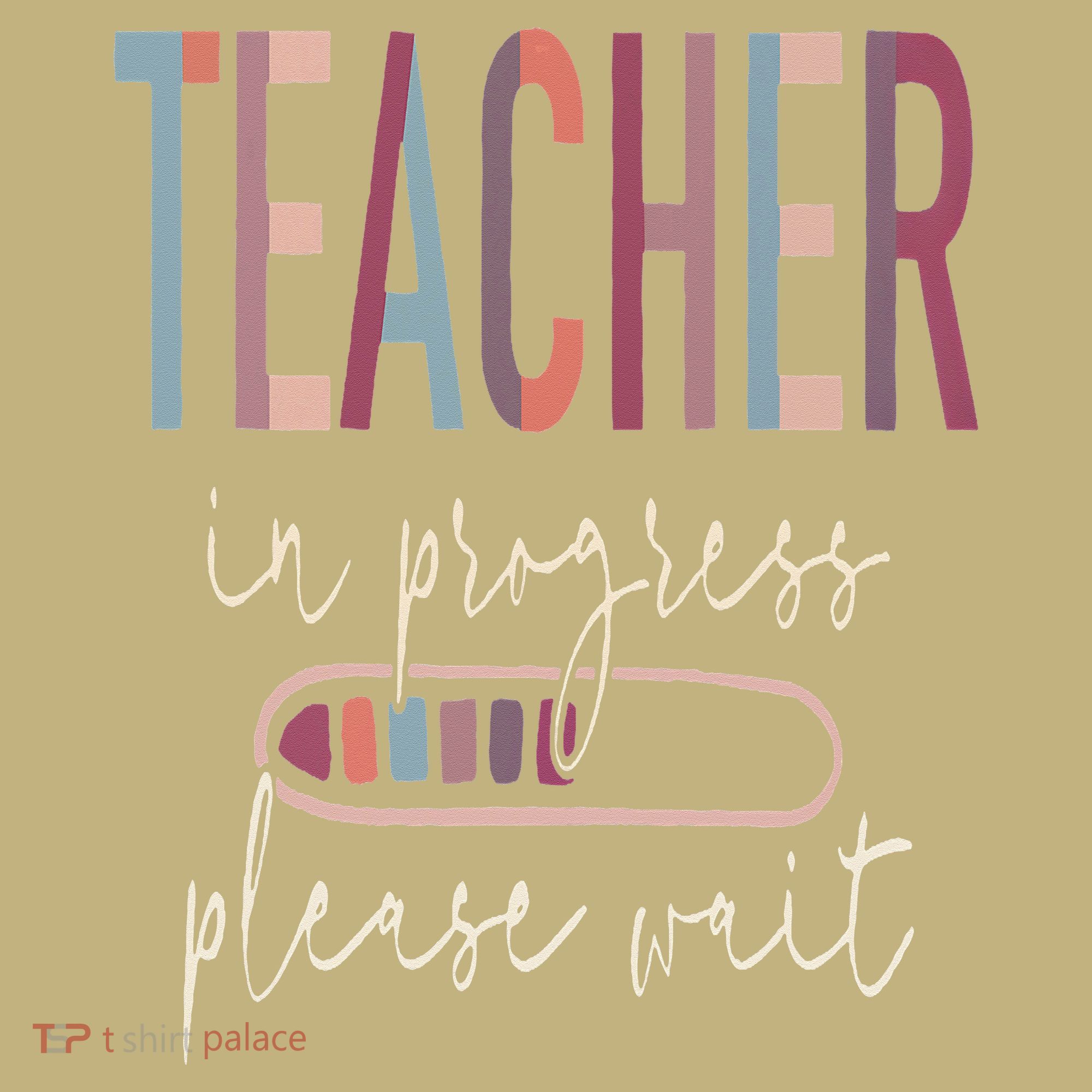 Teacher In Progress Please Wait Recharge Required Test Day Long Sleeve Shirt