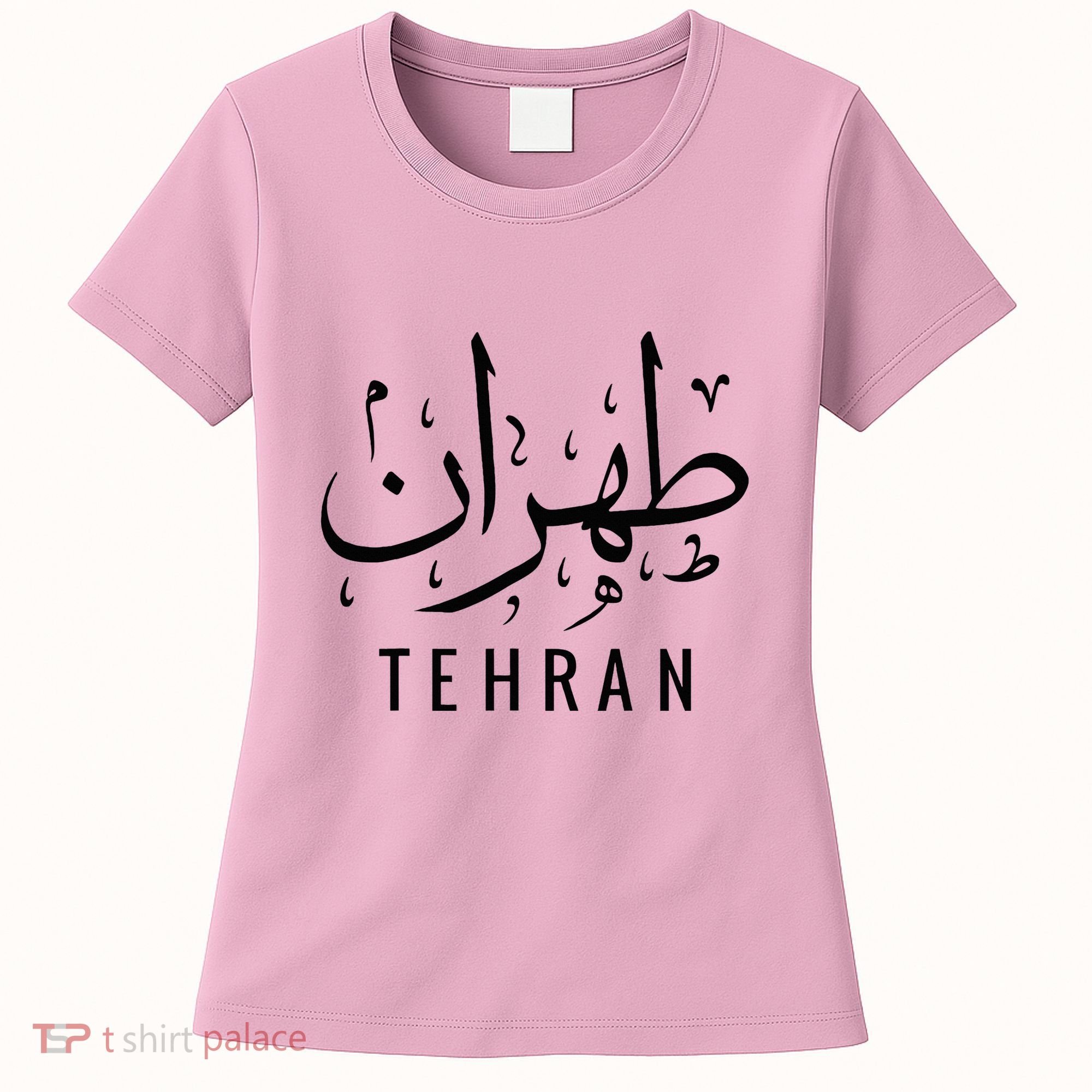 Tehran Iran Persian Calligraphy Farsi Iranian Women's T-Shirt