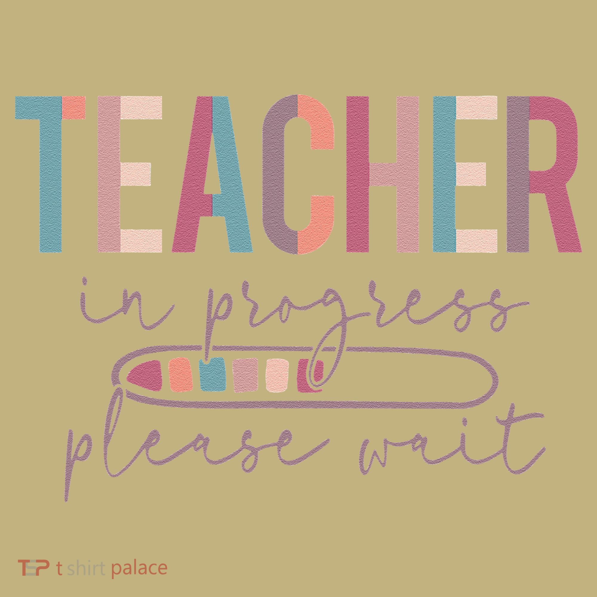 Teacher In Progress Please Wait Future Teacher Women Joke Mousepad