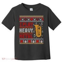 Tuba I Play Heavy Metal Ugly Christmas Cute Gift Toddler T-Shirt thumb 0