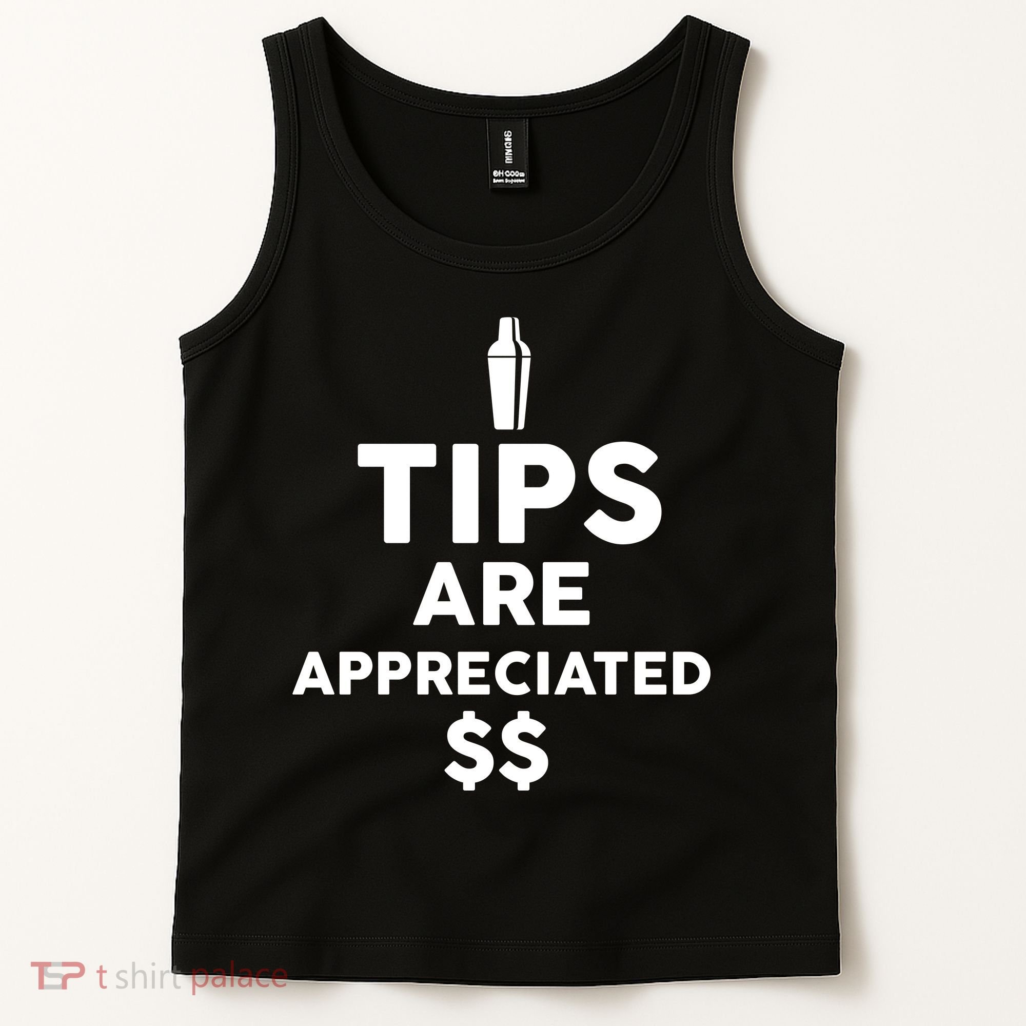 Tips Are Appreciated Tank Top