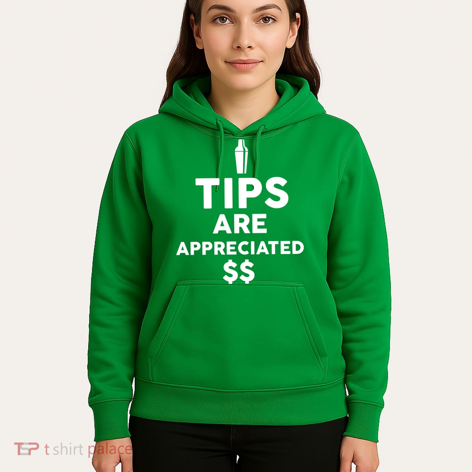 Tips Are Appreciated Hoodie