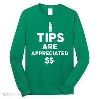 Tips Are Appreciated Long Sleeve Shirt thumb 0
