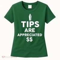 Tips Are Appreciated Women's T-Shirt thumb 0