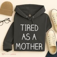 Tired As A Mother Cute Hoodie thumb 4