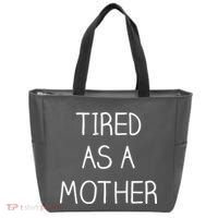 Tired As A Mother Cute Tote Bag thumb 0