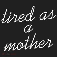 Tired As A Mother Script Logo Women's Sweatshirt thumb 2
