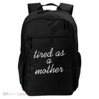 Tired As A Mother Script Logo Backpack thumb 0