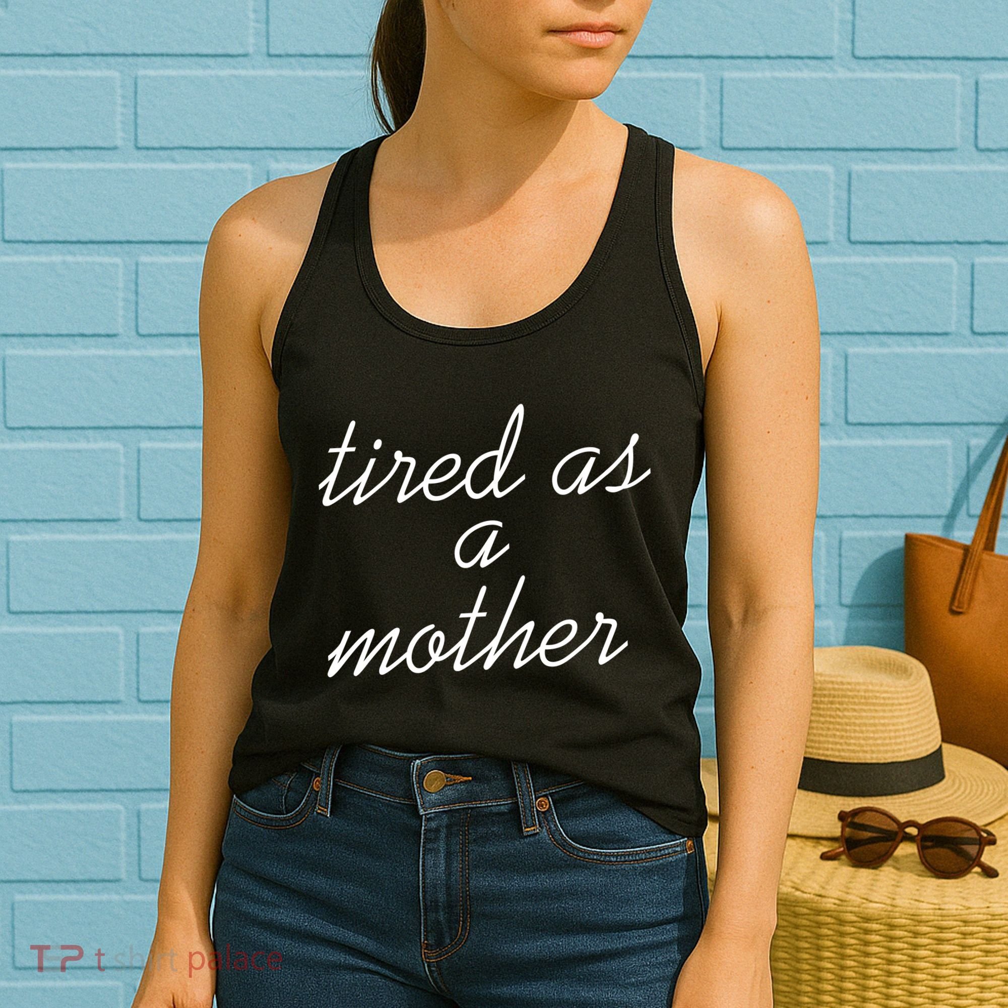 Tired As A Mother Script Logo Women's Tank Top