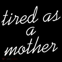 Tired As A Mother Script Logo Kids Sweatshirt thumb 2