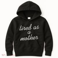 Tired As A Mother Script Logo Kids Hoodie thumb 0
