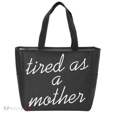 Tired As A Mother Script Logo Tote Bag