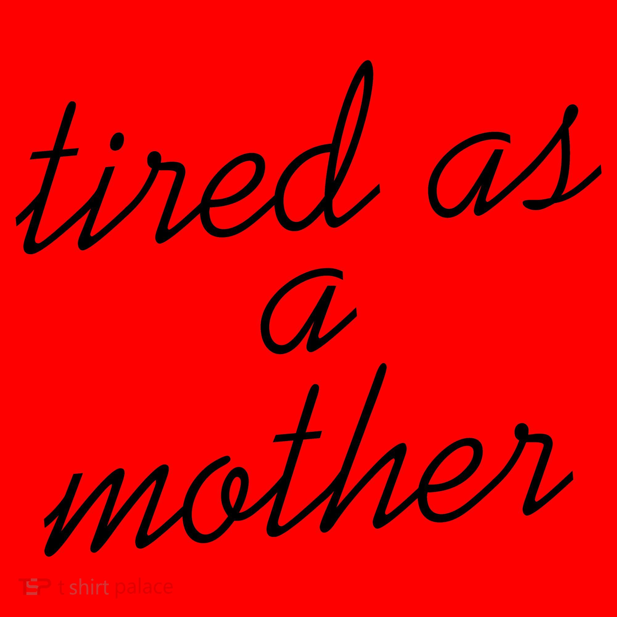 Tired As A Mother Script Logo Santa Hat