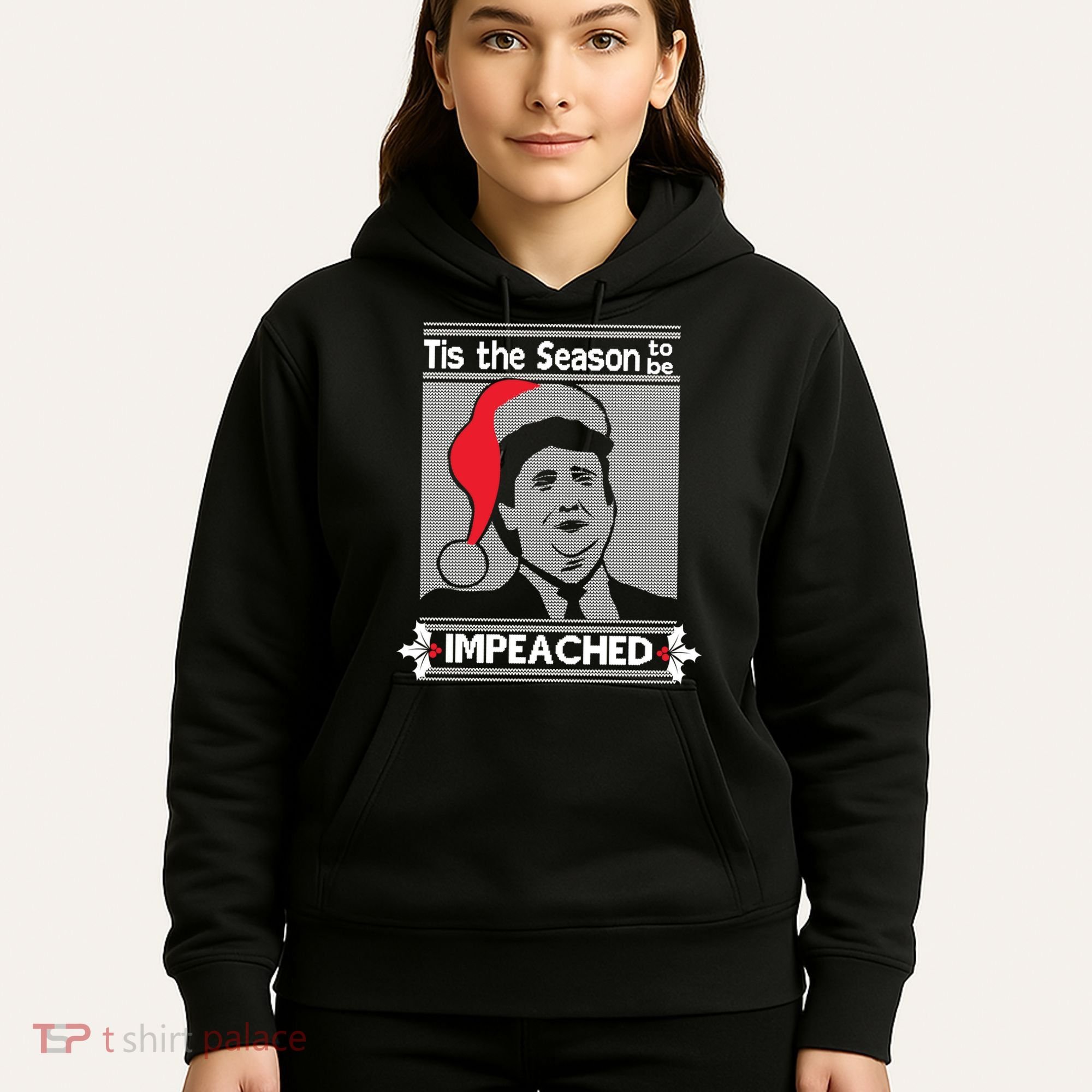 Tis The Season To Be Impeached Ugly Christmas Hoodie