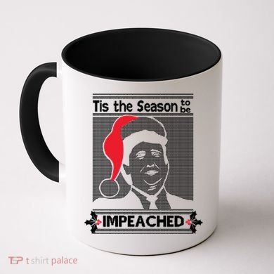 Tis The Season To Be Impeached Ugly Christmas Coffee Mug