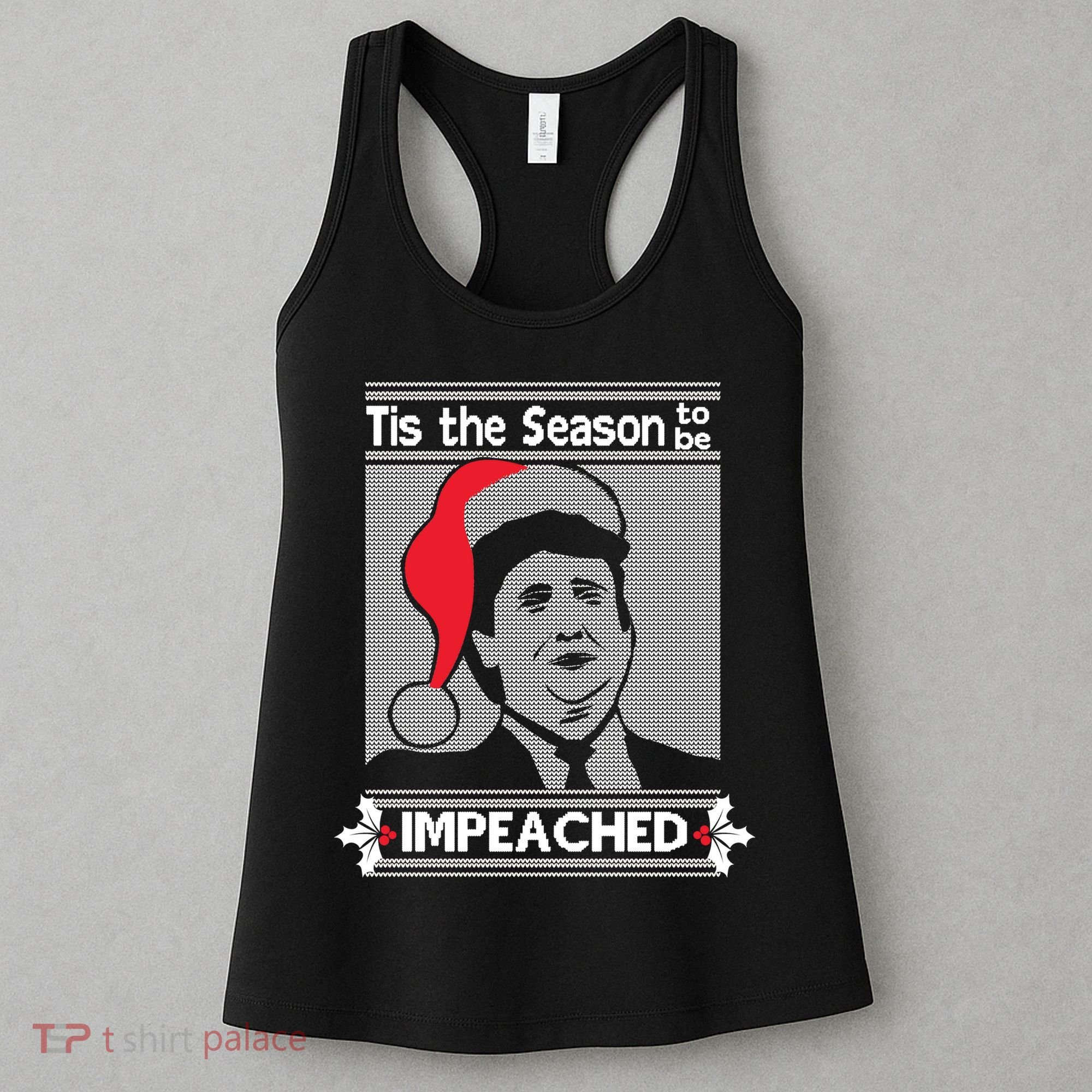 Tis The Season To Be Impeached Ugly Christmas Women's Tank Top