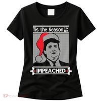 Tis The Season To Be Impeached Ugly Christmas Women's T-Shirt thumb 0