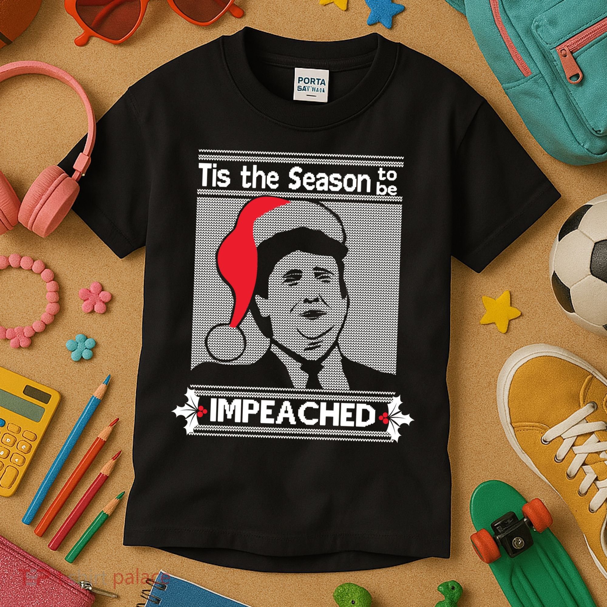 Tis The Season To Be Impeached Ugly Christmas Kids T-Shirt