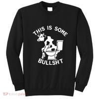 This Is Some Bullshit Sarcastic Bull Funny Sweatshirt thumb 0