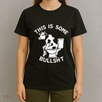 This Is Some Bullshit Sarcastic Bull Funny T-Shirt thumb 4