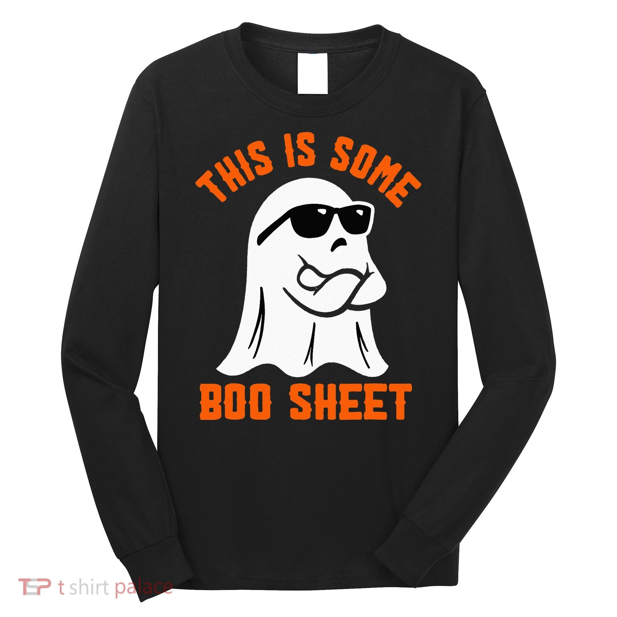 This Is Some Boo Sheet Cool Ghost Funny Halloween Costume Long Sleeve Shirt