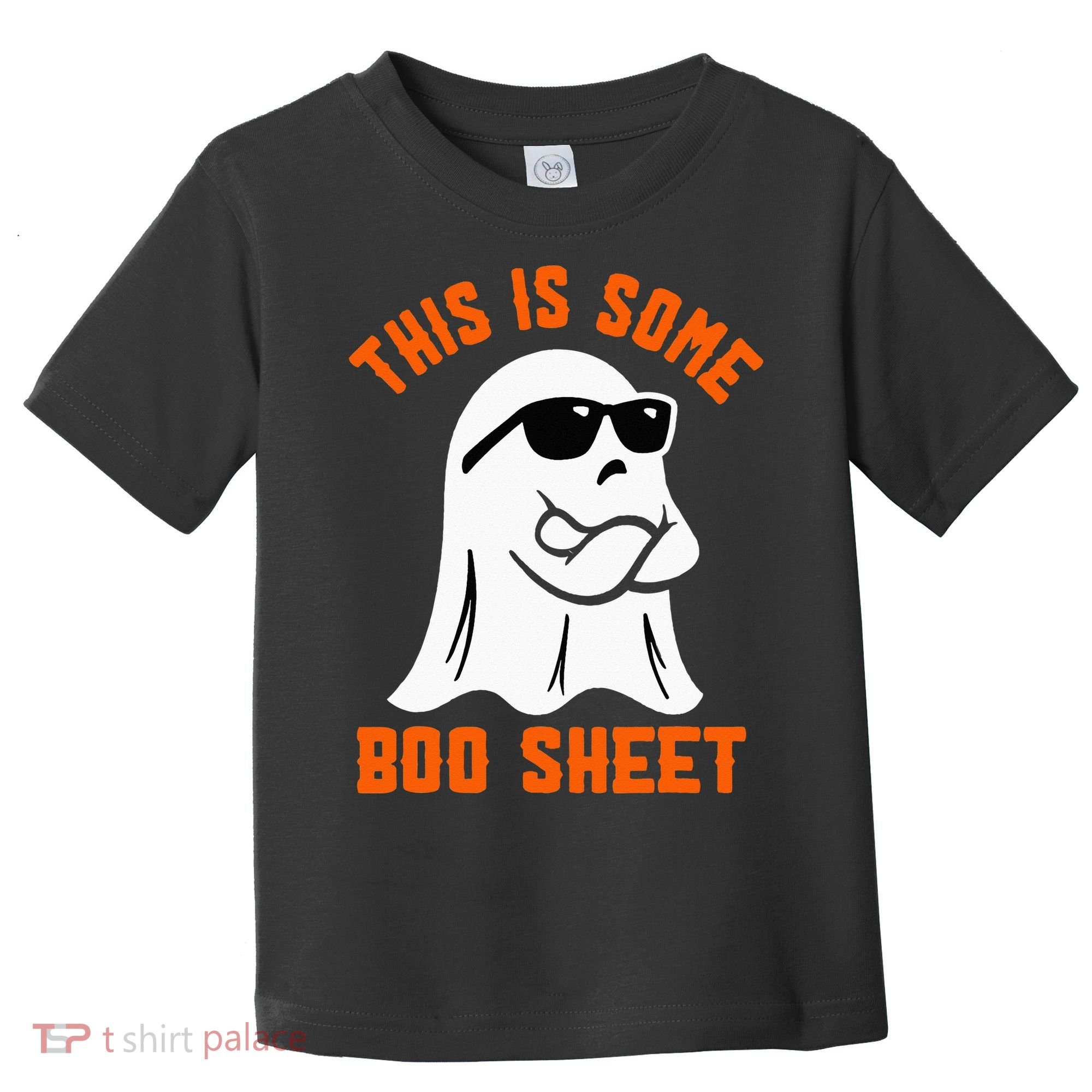 This Is Some Boo Sheet Cool Ghost Funny Halloween Costume Toddler T-Shirt