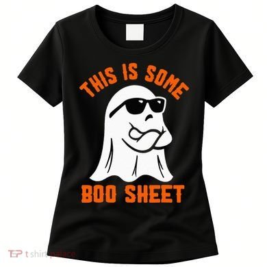 This Is Some Boo Sheet Cool Ghost Funny Halloween Costume Women's T-Shirt