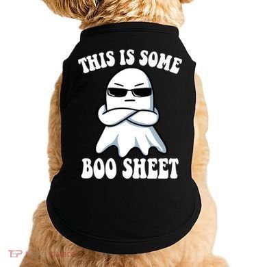 This Is Some Boo Sheet Funny Ghost Doggie Tank