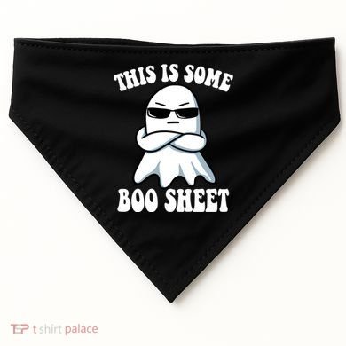 This Is Some Boo Sheet Funny Ghost USA-Made Doggie Bandana