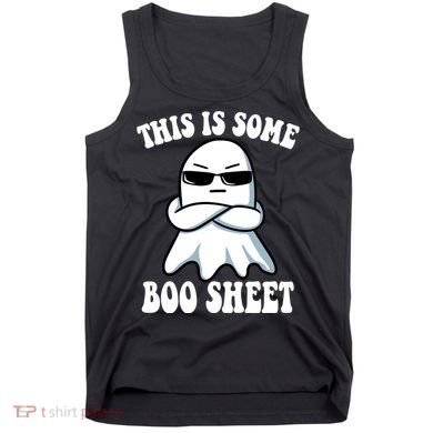 This Is Some Boo Sheet Funny Ghost Tank Top