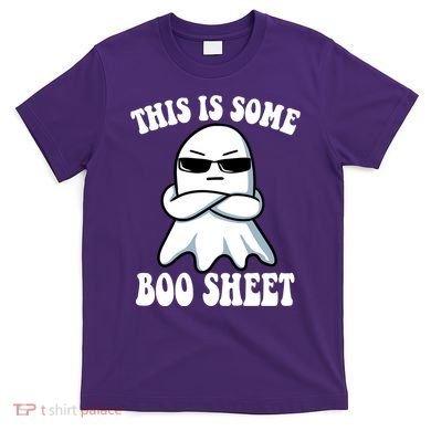 This Is Some Boo Sheet Funny Ghost T-Shirt