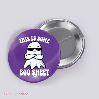 This Is Some Boo Sheet Funny Ghost Button