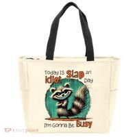 Today Is Slap An Idiot Day IM Gonna Be Busy Tote Bag thumb 0