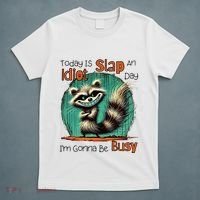 Today Is Slap An Idiot Day IM Gonna Be Busy T-Shirt thumb 5