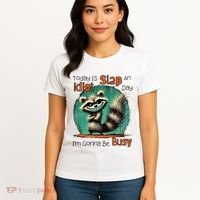 Today Is Slap An Idiot Day IM Gonna Be Busy Women's T-Shirt thumb 4