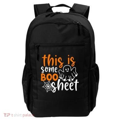 This Is Some Boo Sheet Funny Halloween Ghost Spooky Backpack