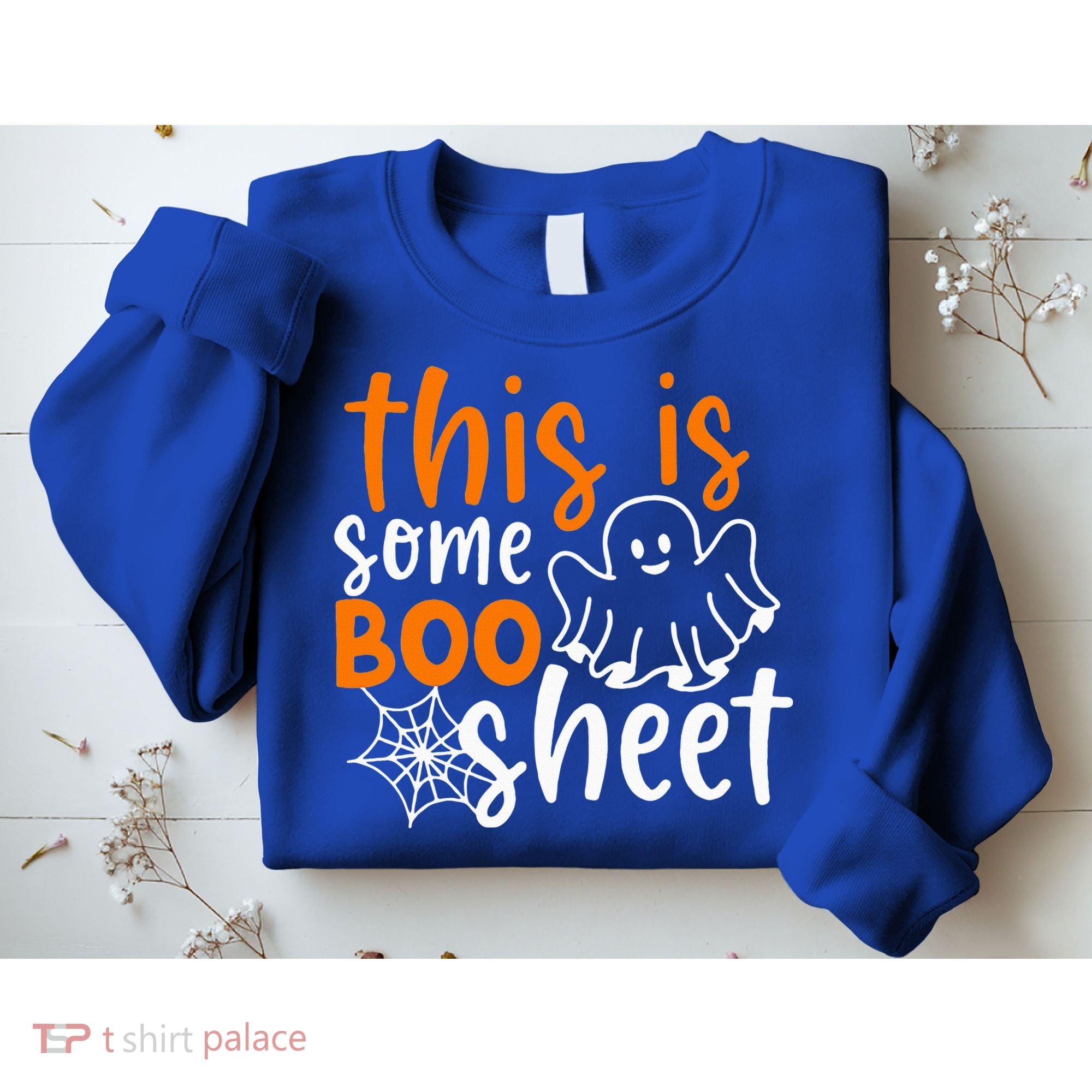This Is Some Boo Sheet Funny Halloween Ghost Spooky Sweatshirt