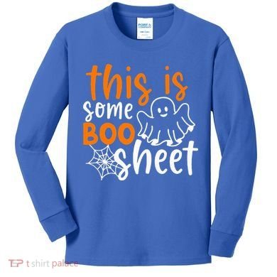 This Is Some Boo Sheet Funny Halloween Ghost Spooky Kids Long Sleeve Shirt