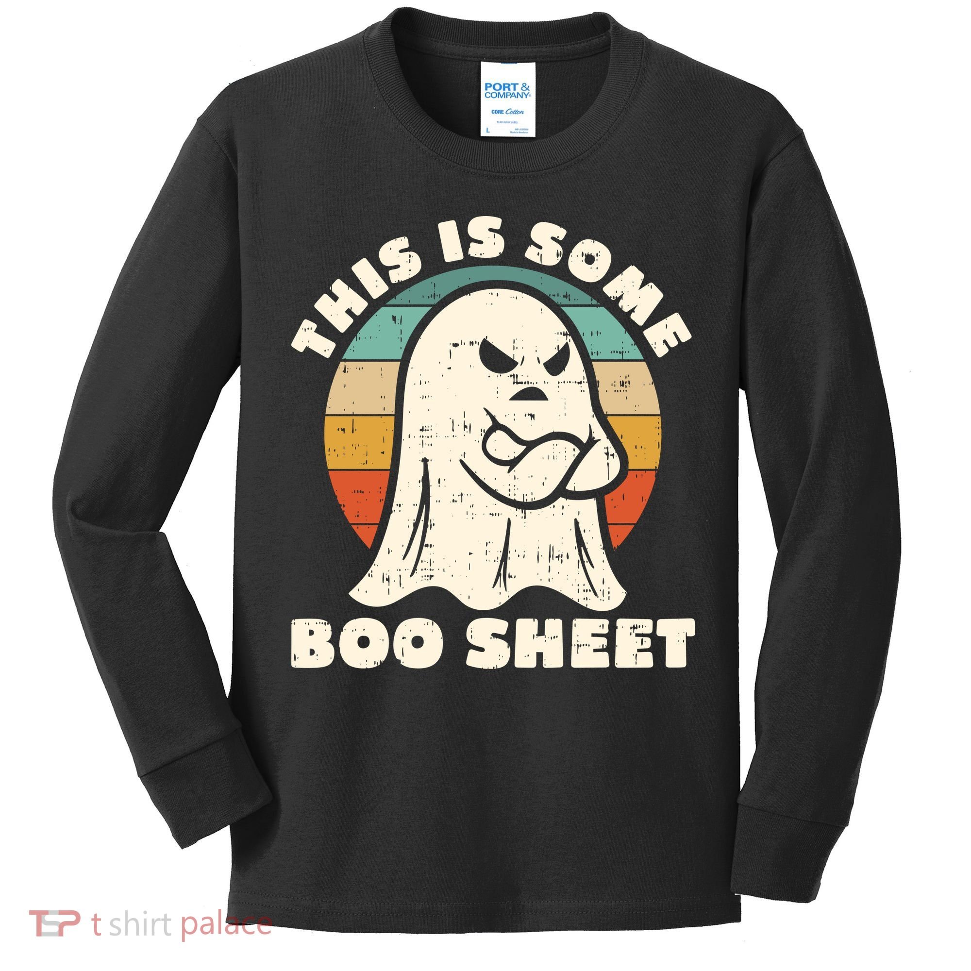 This Is Some Boo Sheet Funny Halloween Costumes Men Women Kids Long Sleeve Shirt