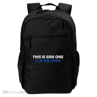 This Is Side One Flip Me Over Backpack