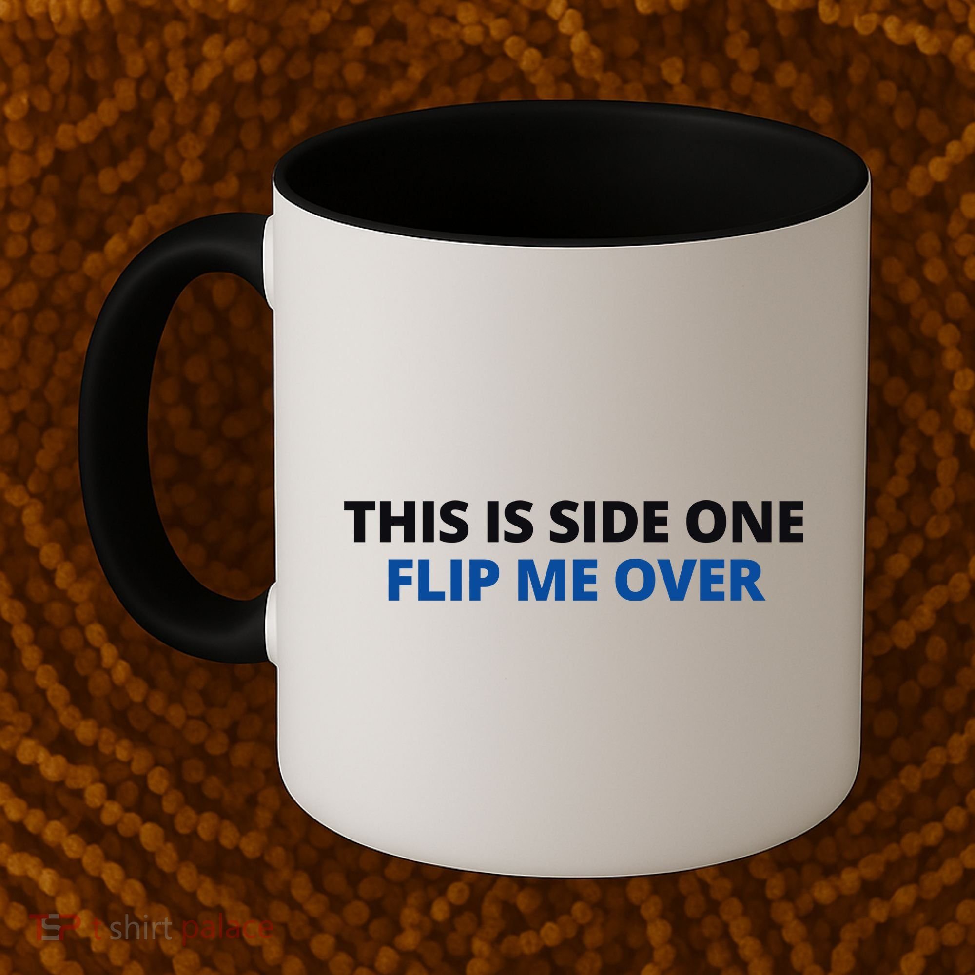 This Is Side One Flip Me Over Coffee Mug